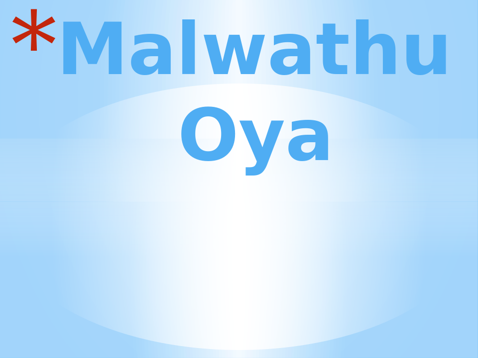 malwathu oya
